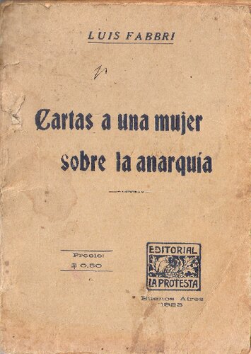 Cartas A Una Mujer Sobre La Anarquia (1923)