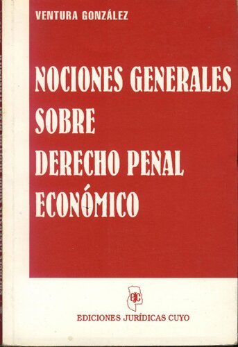 Nociones generales sobre derecho penal económico