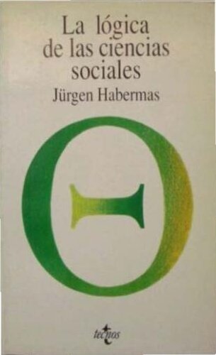 La Logica De Las Ciencias Sociales