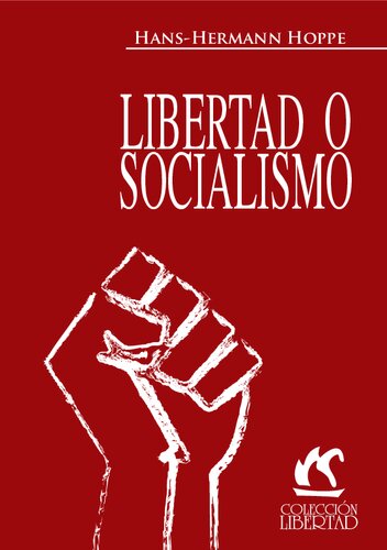 Libertad O Socialismo