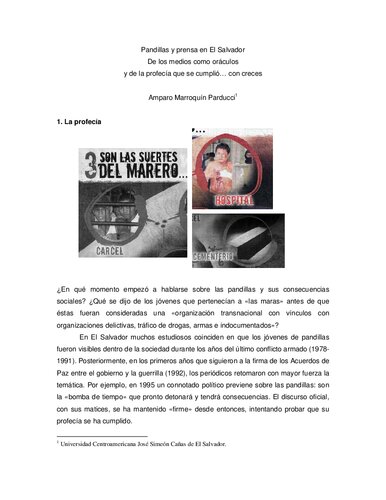 - Es necesario por tanto observar el comportamiento del acceso a y la construcción de las fuentes, que son por lo general oficiales, y también muchas veces, informales y escasamente verificables, a diferencia de las noticias sobre política, economía, por