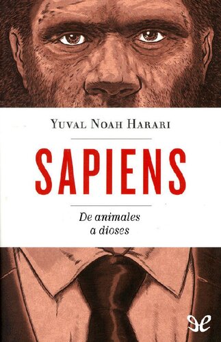 Sapiens. De animales a dioses