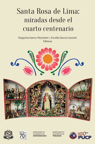 Santa Rosa de Lima: miradas desde el cuarto centenario