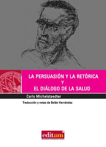 La Persuasion Y La Retorica Y El Dialogo De La Salud