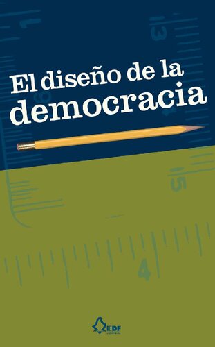 El Diseño De La Democracia