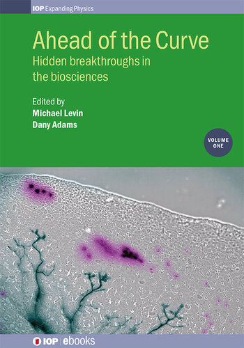 Ahead of the Curve: Hidden breakthroughs in the biosciences