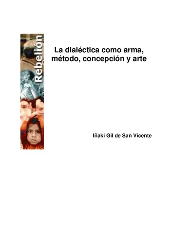 La Dialectica Como Arma Metodo Concepcion Y Arte