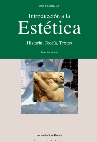 Introducción a la estética historia, teoría, textos (4a.  ed.)