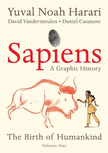 Sapiens: A Graphic History: The Birth of Humankind