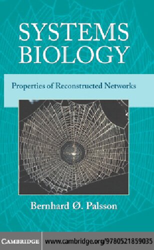 Systems Biology: PROPERTIES OF RECONSTRUCTED NETWORKS