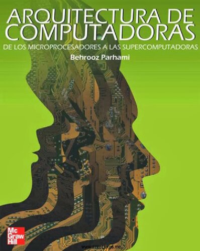 Arquitectura De Computadoras De Los Microprocesadores A Las Supercomputadoras