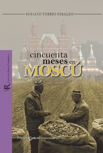 Cincuenta meses en Moscú