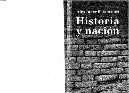 Historia y nación. Tentativas de la escritura de la historia en Colombia