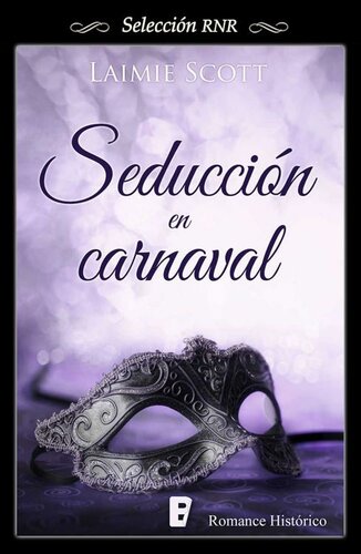 Seducción en carnaval (Selección RNR) (Spanish Edition)