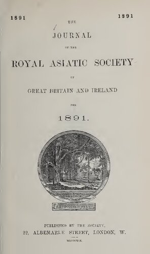 The Journal of the Royal Asiatic Society of Great Britain and Ireland for 1891