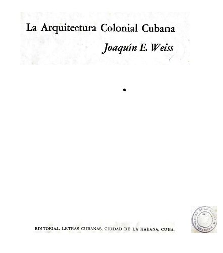 La Arquitectura Colonial Cubana T1