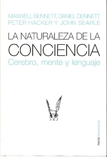 La Naturaleza De La Conciencia