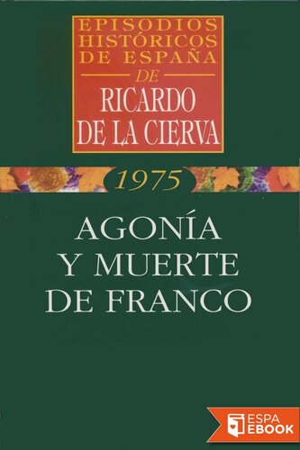 Agonía y muerte de Franco