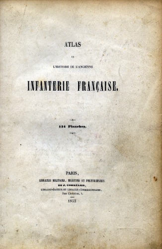 Atlas de L'histoire de l'ancienne infanterie française