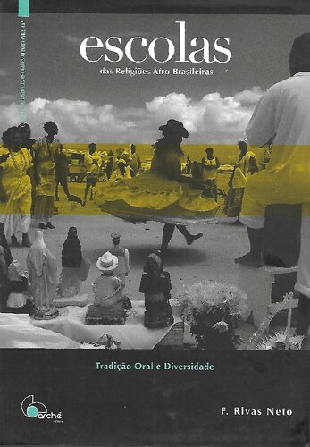 Escolas das Religiões Afro-Brasileiras: tradição oral e diversidade