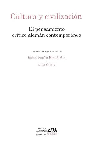 Cultura y civilización: el pensamiento crítico alemán contemporáneo