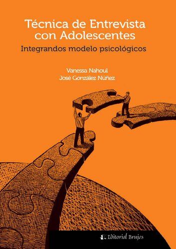 Técnica de la entrevista con adolescentes. Integrando modelos psicológicos