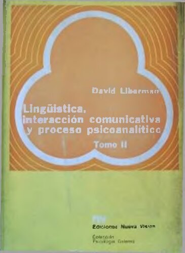 Lingüística, interacción comunicativa y proceso psicoanalítico