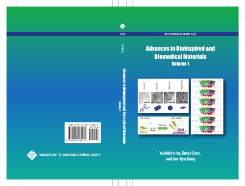 Advances in Bioinspired and Biomedical Materials Volume 1