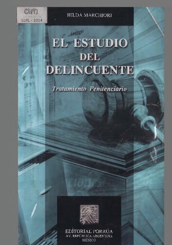 El Estudio Del Delincuente