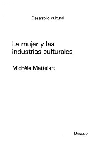 La Mujer y las industrias culturales; Cultural development: documentary dossier; Vol.:23; 1981