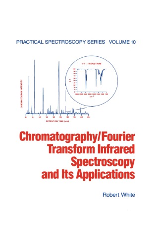 Chromatography/Fourier Transform Infrared Spectroscopy and Its Applications