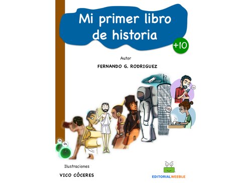 Mi Primer Libro De Historia (Ilustrado)