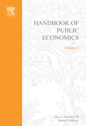 Handbook of Public Economics, Volume 1