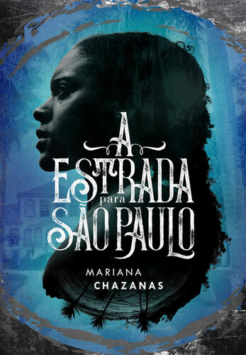 Estrada Para São Paulo, A