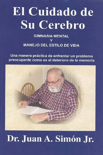 El Cuidado de su Cerebro: Gimnasia Mental y Manejo del Estilo de Vida