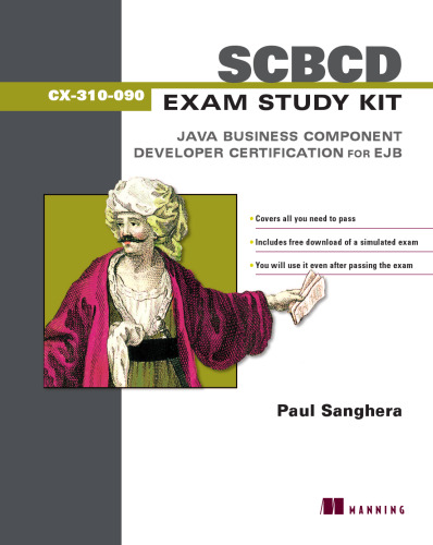 SCBCD Exam Study Kit: Java Business Component Developer Certification for EJB