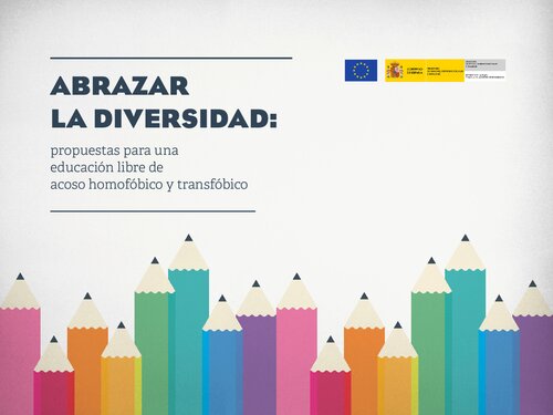 Abrazar la diversidad: propuestas para una educación libre de acoso homofóbico y transfóbico