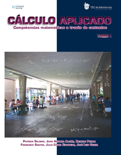 Cálculo aplicado: Competencias matemáticas a través de contextos, Tomo I