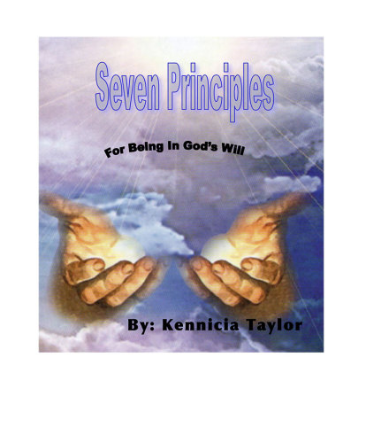 Seven Principles for Being in God's Will