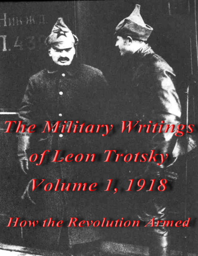 The Military Writings of Leon Trotsky, Volume 1