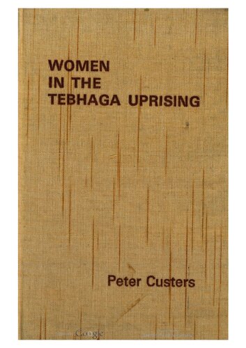 Women in the Tebhaga Uprising : rural poor women and revolutionary leadership, 1946-47