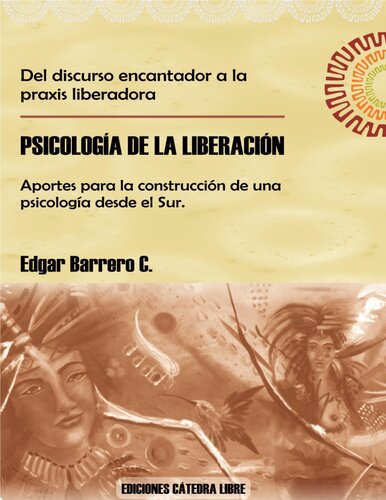 Psicología de la liberación                                                       Edgar Barrero Cuellar