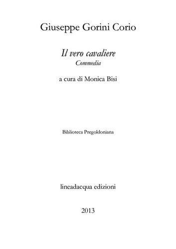 Il vero cavaliere. Commedia