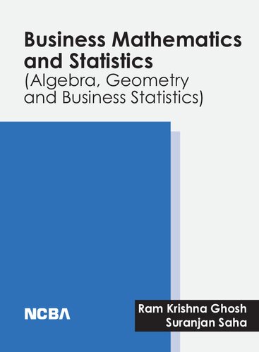 Business Mathematics and Statistics