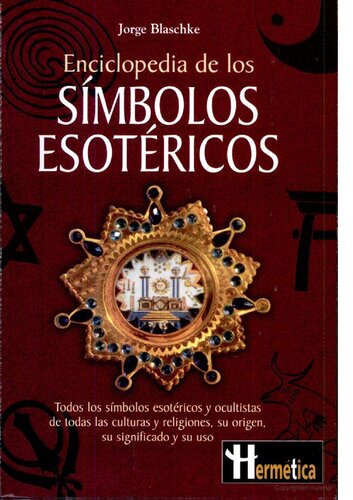 Enciclopedia De Los Simbolos Esotericos