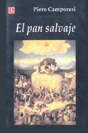 El Pan Salvaje