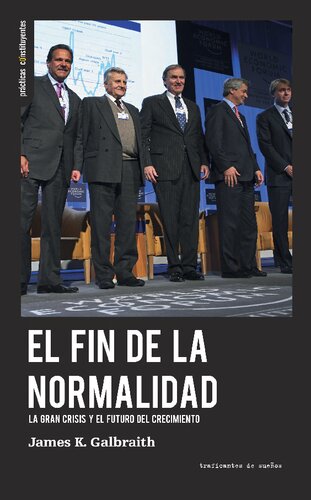 PC_17: El fin de la normalidad. La gran crisis y el futuro del crecimiento