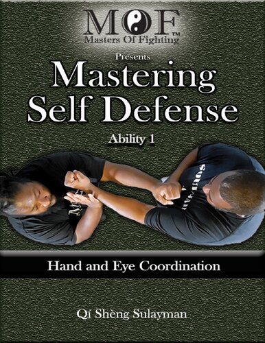 Mastering Self Defense : Ability 1 Hand and Eye Coordination