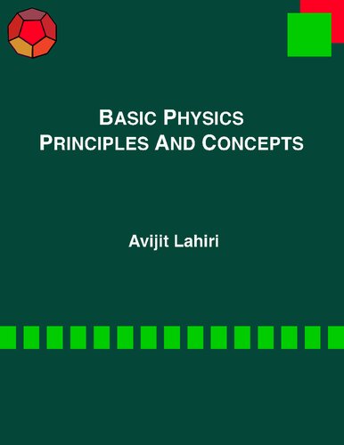 Basic Physics: Principles and Concepts