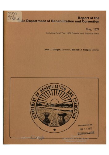 Report of the Ohio Department of Rehabilitation and Correction, MAY 1974 (INCLUDING FISCAL YEAR 1973 FINANCIAL AND STATISTICAL DATA)